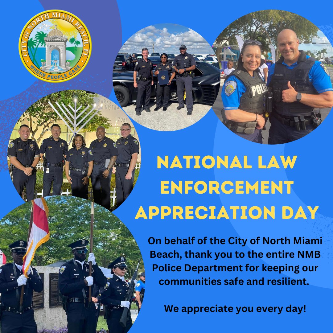 CityNMB's tweet photo. Today is National Law Enforcement Appreciation Day! On behalf of the City of North Miami Beach, thank you to the entire NMB Police Department for keeping our communities safe and resilient.
We appreciate you every day!
#ThankYou #NMBPD #IamNMB https://t.co/SLOiBRAZXF