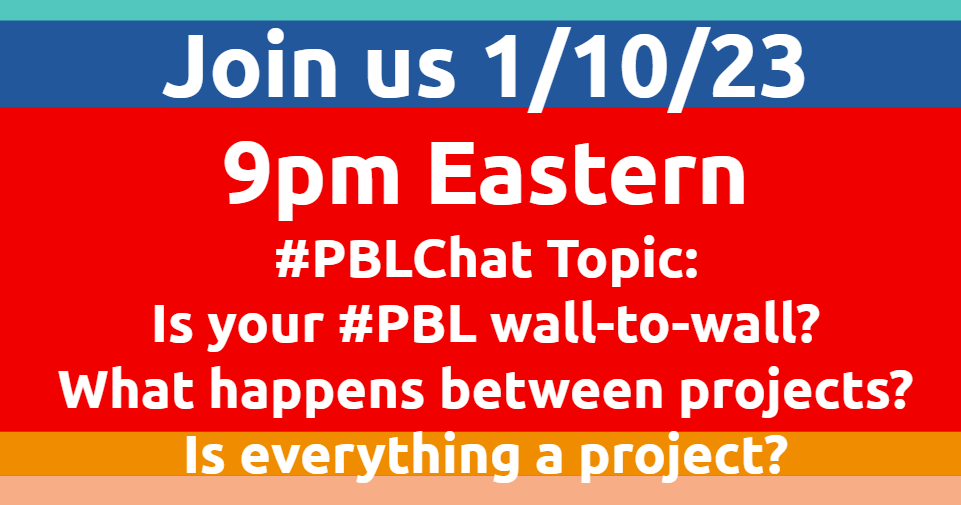 chrisgibsonedu's tweet photo. Is your #PBL wall-to-wall?
What happens between projects?
Let's explore on #PBLChat tonight at 9pm Eastern!

@EPIClearners @HolyGirl22 @bloomberg_paul @mmcdowell13 @rmjohnson45 @danishkurani @siri0714 @historyhillin @mmeflight_spjh https://t.co/QVinjUjJnR