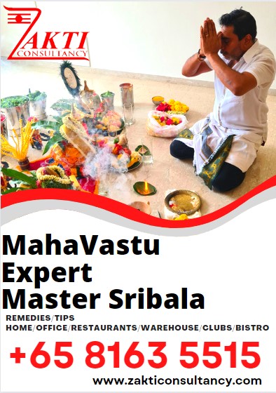 MahaVastu Expert Master Sribala
Call +65 8163 5515 Now !!!