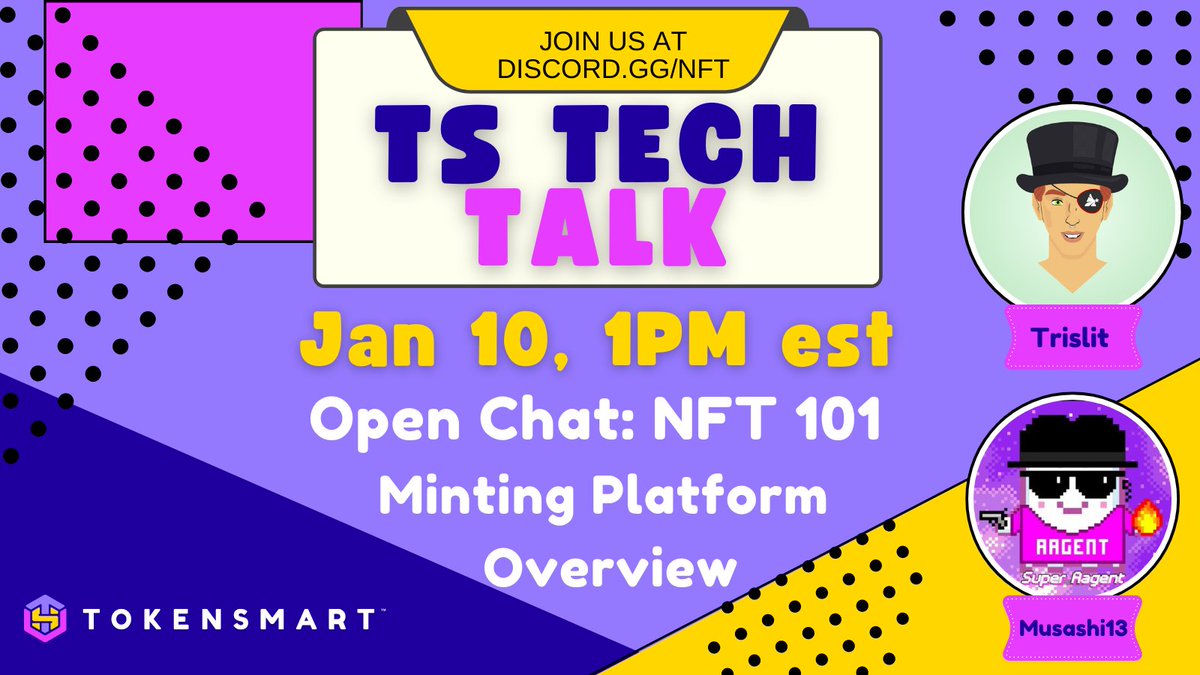 nftsmart's tweet photo. Calling all TokenSmarties! Join @trislit and @Musashi14790940 in a TS Tech Talk, where they'll dive into a few NFT minting tools and discuss the pros and cons of each. 1 PM EST, January 10th in @nftsmart Discord https://t.co/0lqB0O5E1S #tstechtalk #tokensmart https://t.co/OSxPpYReNg