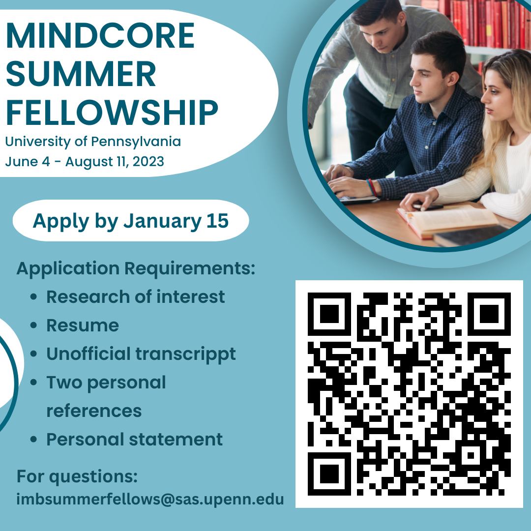 ServeResearch's tweet photo. The MindCORE Summer Fellowship is for students interested in psychology, biology, and brain or behavior-related research. Students will work with faculty of various disciplines to gain experience at the innovative U-Penn MindCORE Facility. Apply by January 15 using the QR code. https://t.co/sugcqPN18D