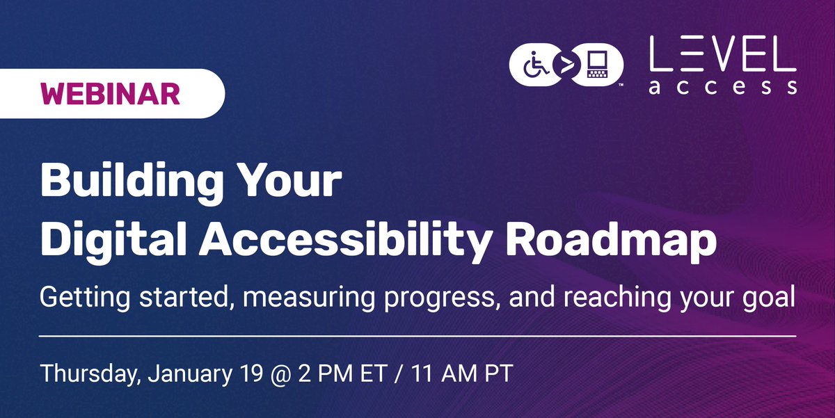 How do you kickstart, or scale your #DigitalAccessibility program?  In our Jan 19 webinar, we'll share practical steps for building your digital accessibility roadmap, including lessons learned from our work with hundreds of leading brands. Save your spot: levelaccess.com/earesources/we…