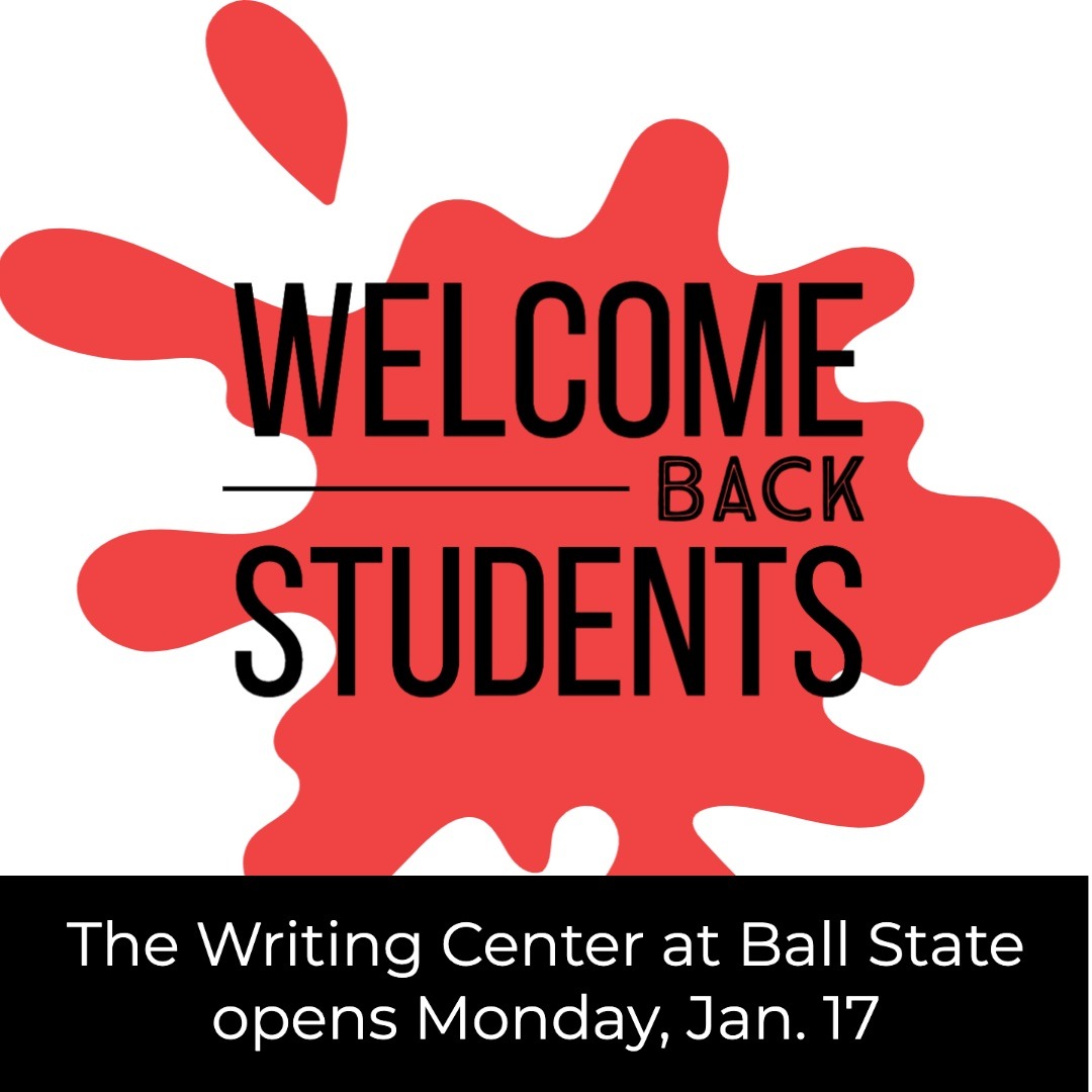 bsuwrites's tweet photo. The Writing Center opens for spring 2023 on Tues., Jan. 17, 2023. Check out the Spring 2023 schedule for our Robert Bell (weekdays) and Bracken Library (evenings) centers at https://t.co/FWLurcGGwk. #bsuwrites @bsuenglish https://t.co/vS8RkIumul