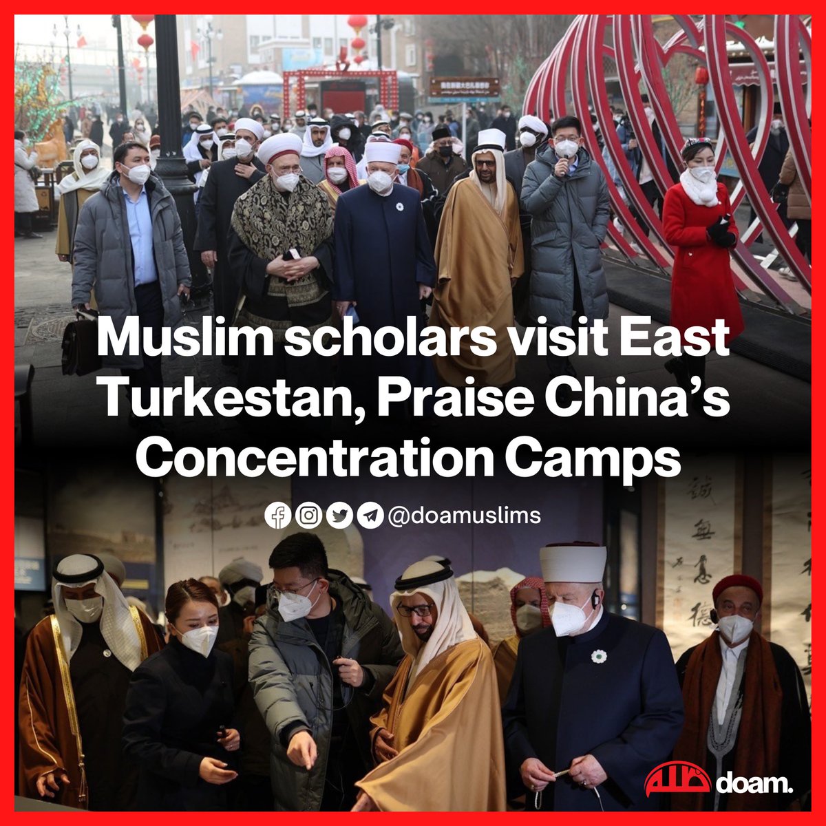 doamuslims's tweet photo. 30 Muslim scholars from 14 Muslim countries visited East Turkestan on Sunday and praised China’s ‘counter-terrorism’ policies against #Uyghurs. 

They toured  the 'Anti-Terror Exhibition' in #Urumqi setup by #China, justifying detention of Uyghur Muslims in concentration camps! https://t.co/d44jXqDG1V
