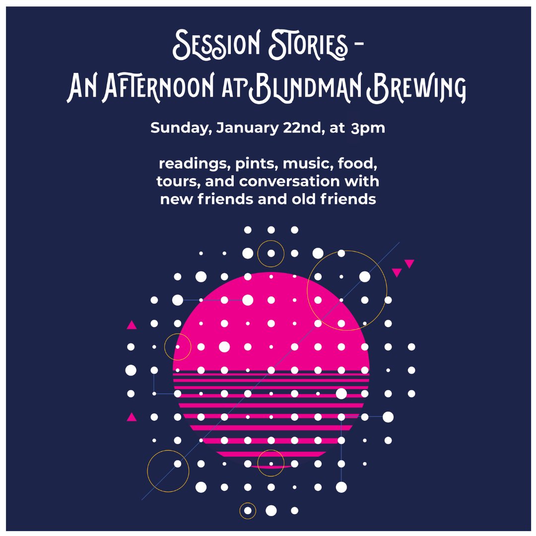 blindmanbrewery's tweet photo. Like we said yesterday: we've got an awesome afternoon planned on Sunday, January 22 (3pm). #SessionStories authors will be reading their contributions in the taproom, we'll be leading tours of the brewery, and there will be beer. Be there! https://t.co/UbObEbmAyH