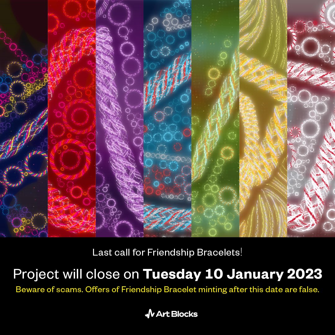 artblocks_io's tweet photo. 🚨 A friendly reminder that the claim window for Friendship Bracelets closes tomorrow! 
Feel free to share this reminder with your friends 🫡 https://t.co/vthSgRLGLJ