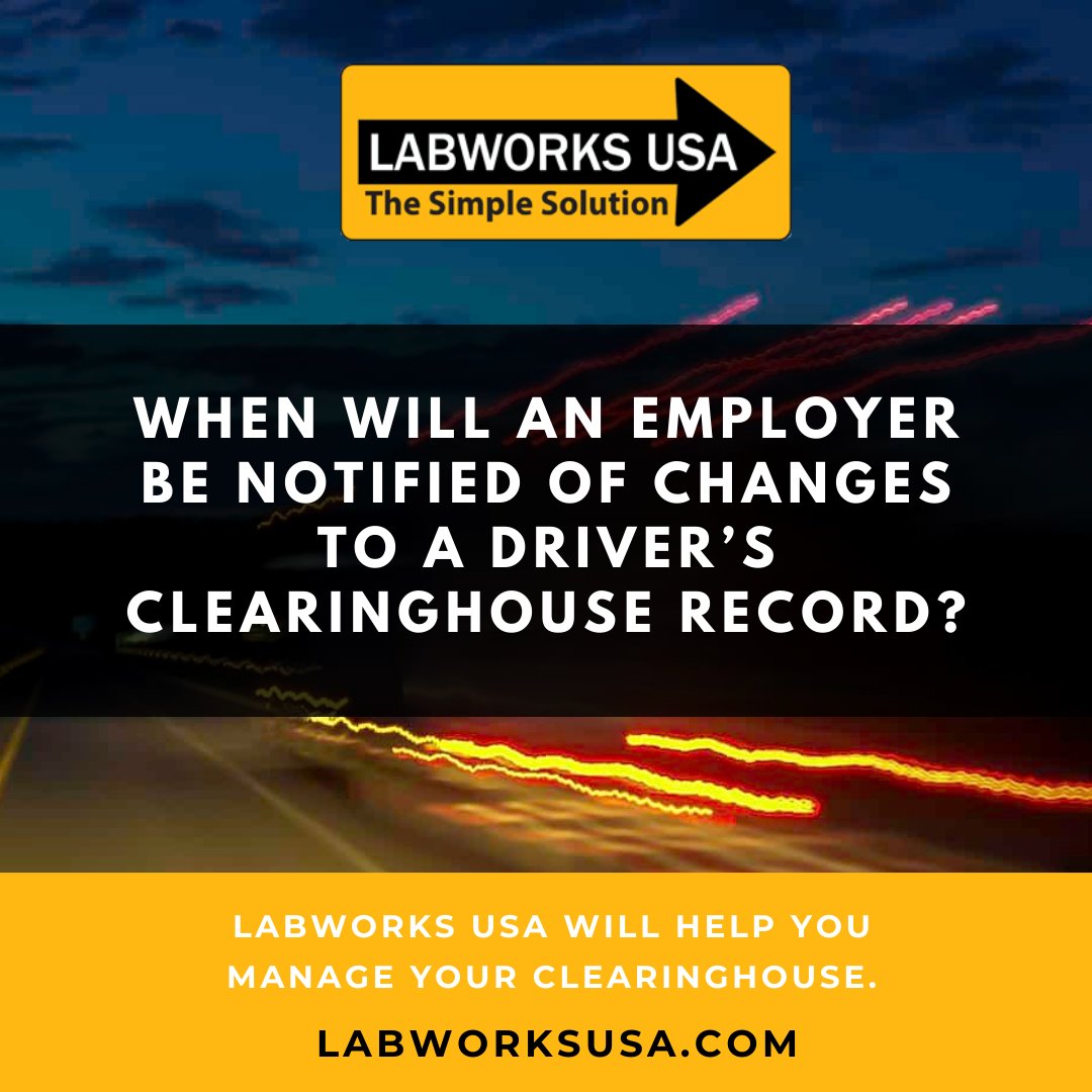 Labworks USA on Twitter "Employers will be notified if there is a change to a driver’s