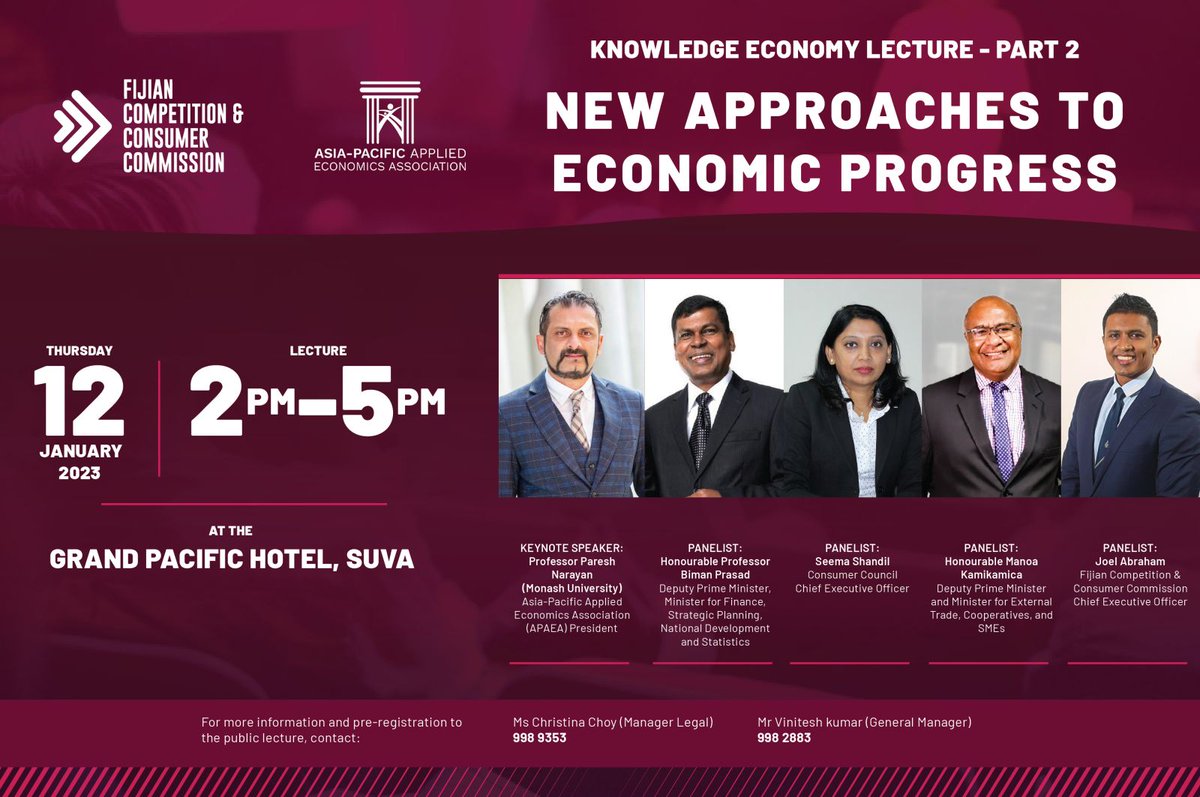 FijiGovernment's tweet photo. The FCCC with the Asia- Pacific Applied Economic Association (APAEA) is hosting 2nd public lecture to continue to build on the knowledge led economic growth on 12 Jan 2023. 
Public lecture will be delivered by APAEA’s President, Prof. Paresh Narayan. See flyer for more details. https://t.co/6qVny6HvPr