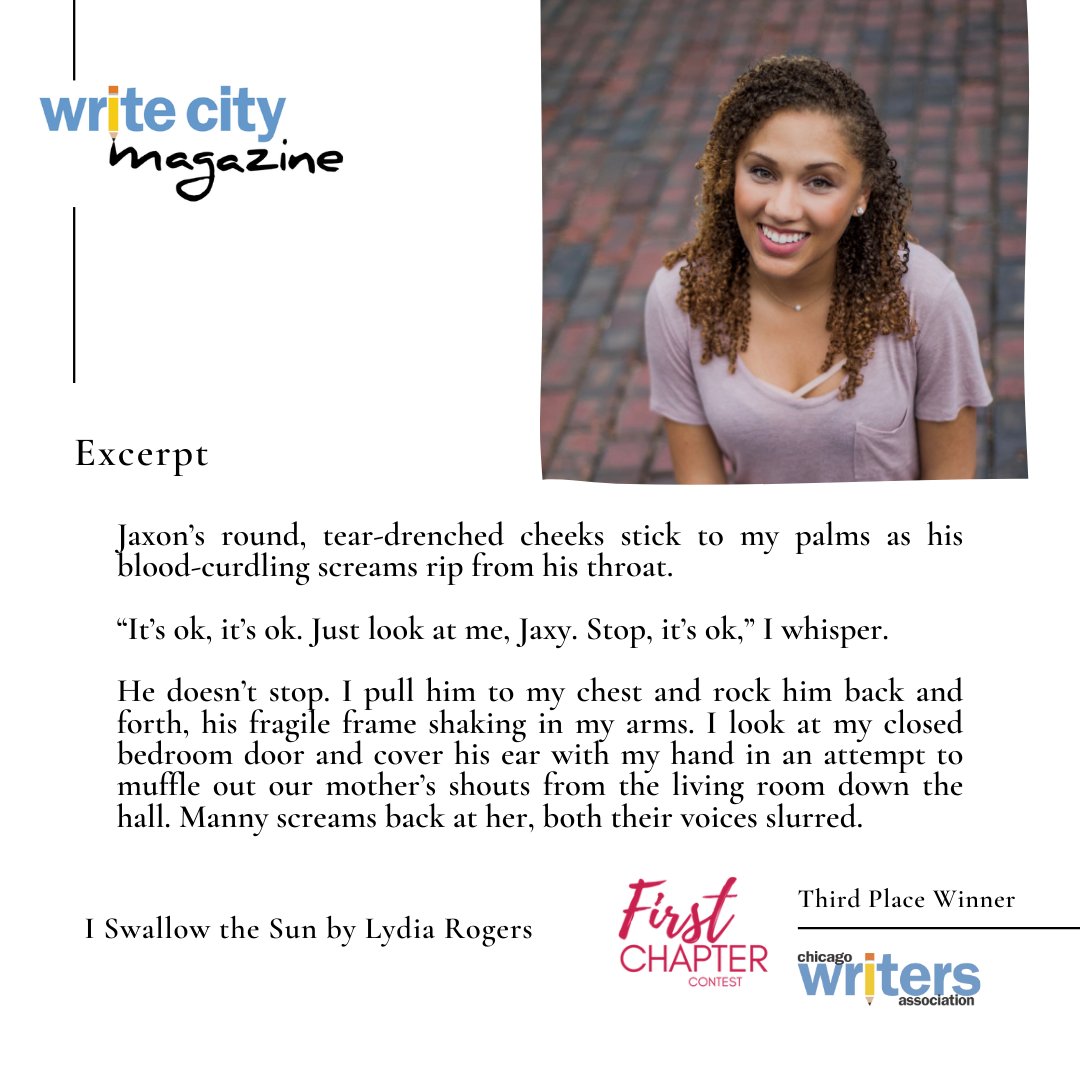 chicagowrites's tweet image. The Write City Magazine is happy to publish an excerpt: I Swallow the Sun by Lydia Rogers, third-place winner of the 2022 First Chapter Contest.

You can #read the excerpt at: chicagowrites.org/write_city_mag…

#firstchaptercontest #writingcontests #fiction