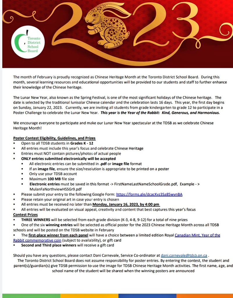 The month of February is recognized as Chinese Heritage Month in TDSB. TDSB students, K-12 are invited to participate in a Poster Challenge. This year's theme is Year of the Rabbit: Kind, Generous, and Harmonious. Due date is January 16th! Ask your school for info. See below.