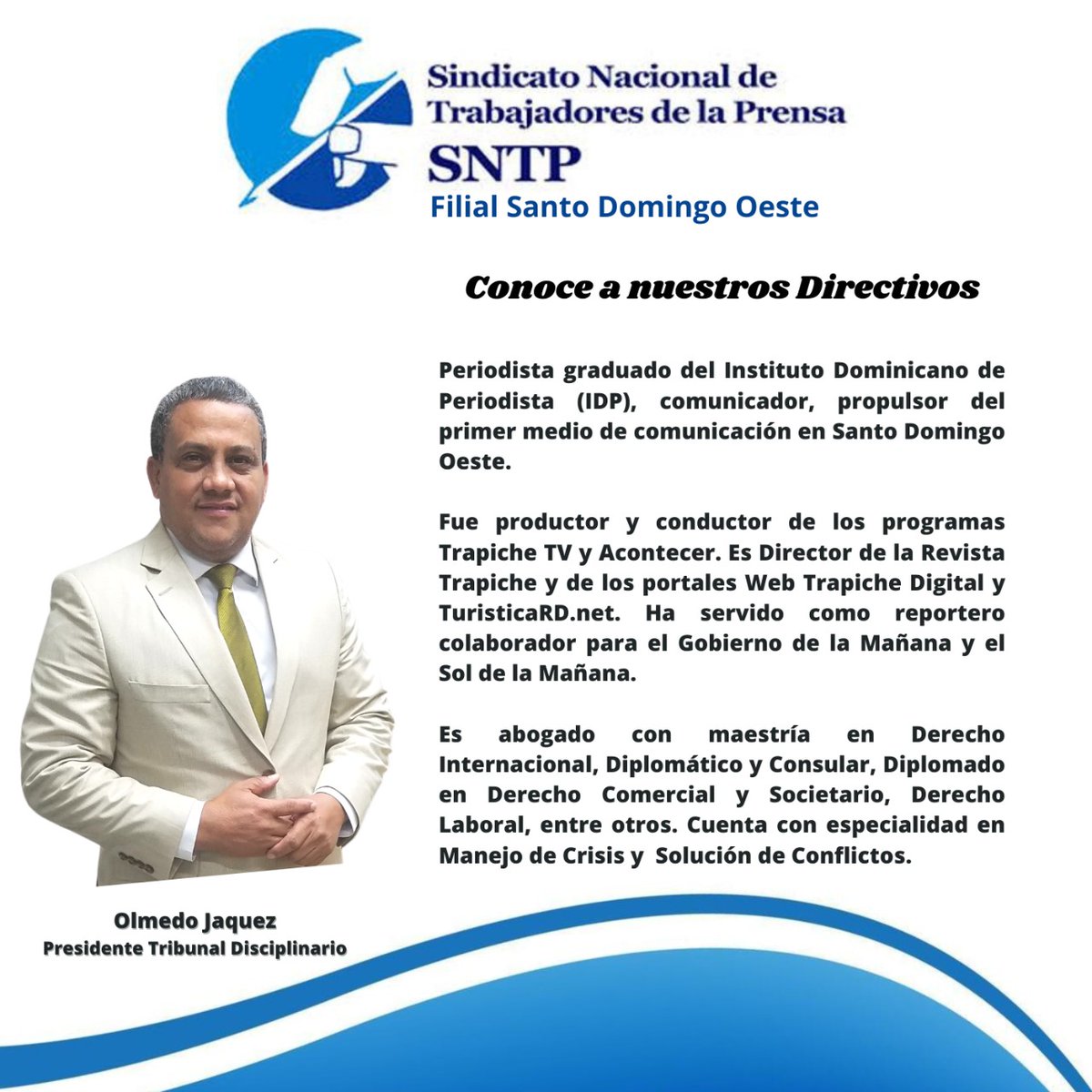 sntpsdo's tweet image. Conoce a nuestros directivos 

Él es Olmedo Jaquez, es Presidente del Tribunal Disciplinario. 

#FilialSDO
#SNTP