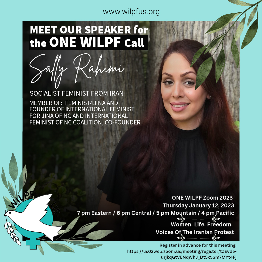 Voices of Iranian Protest
Women’s International League for Peace and Freedom invites you to join us for the ONE WILPF Call! Thursday, January 12, 2023 SAVE THE DATE! bit.ly/ONEWILPF2023 #womenrights #iran #womenrightsarehumanrights #womenrightsmatter