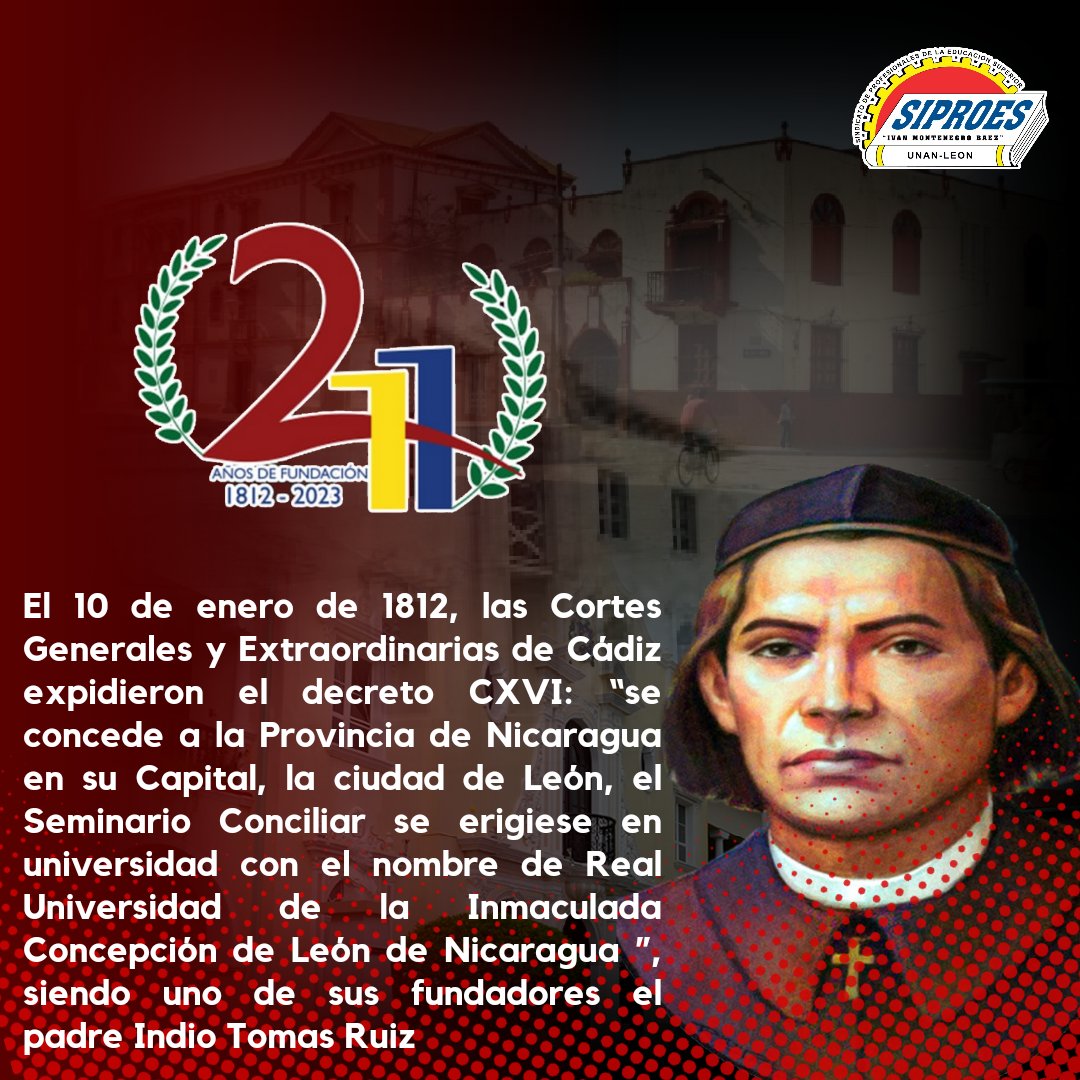El Padre Tomás Ruiz, es el primer indio centroamericano en ser consagrado sacerdote y alcanzar altas distinciones académicas en el seminario de León y en la Universidad de San Carlos, Guatemala.
#211añosUNANLeón
#BicentenariaUNANLeón #UnidosEnVictorias