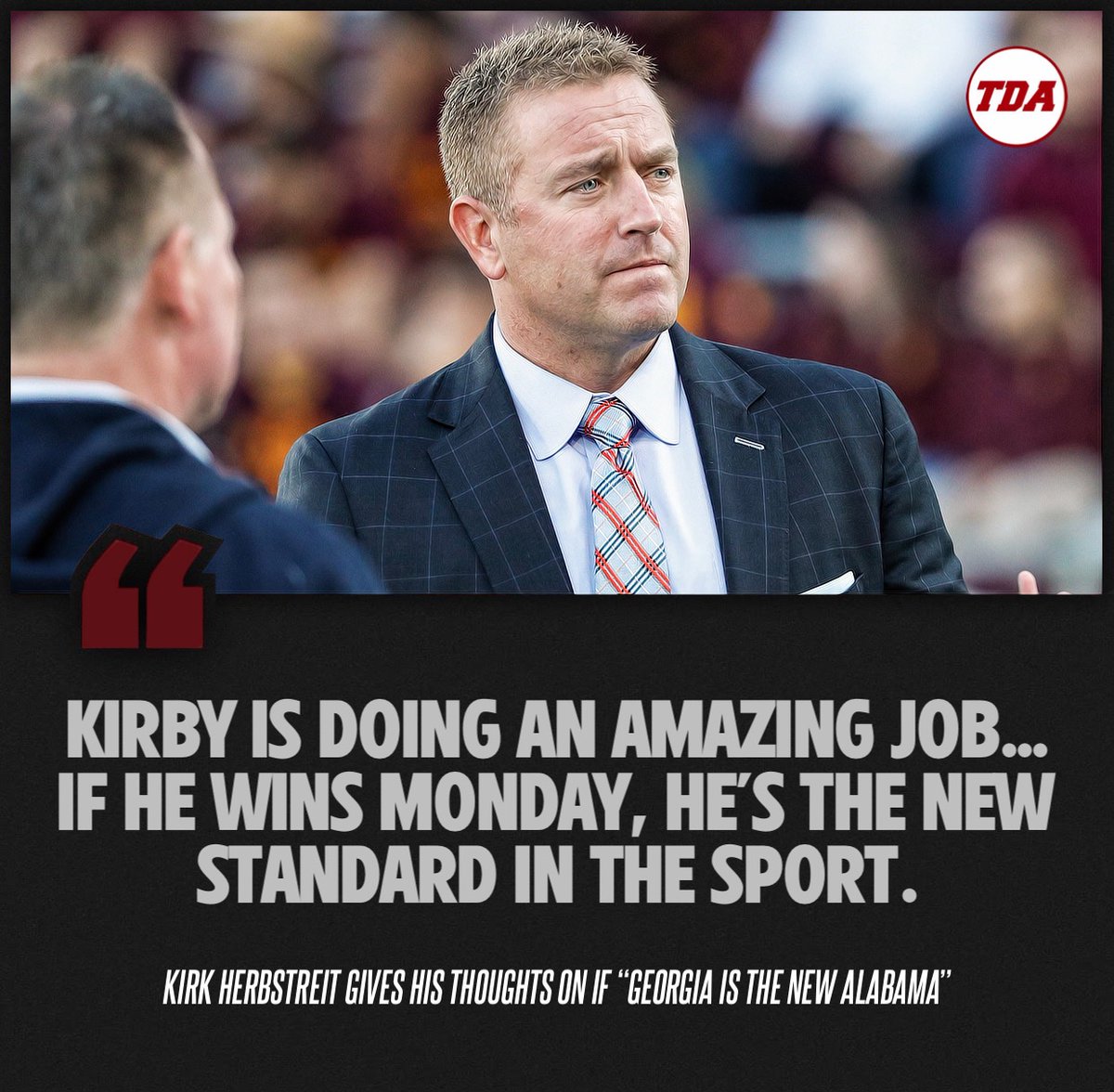 TDAlabamaMag's tweet photo. Kirk Herbstreit had some interesting thoughts about Kirby Smart if Georgia won tonight. Is he right? https://t.co/K86rWe202t