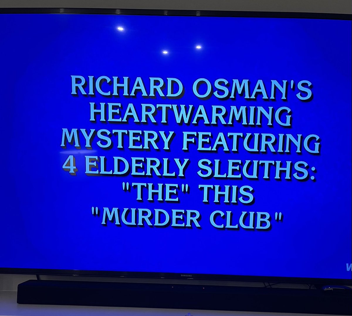 ⁦@richardosman⁩  this was one of today’s clues on Jeopardy!today. #thursdaymurderclub