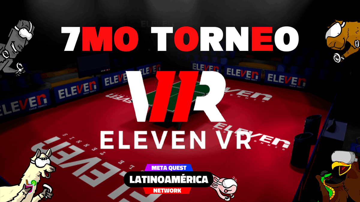 MetaQuestLatam's tweet photo. El 7.º Torneo de Eleven ya abrió sus inscripciones, ¿¿Qué estás esperando para inscribirte?? No importa si eres novato o alguien experimentado aquí todos nos divertimos, para inscribirte lo puedes hacer desde el siguiente link https://t.co/qi0N1ICecp https://t.co/tX1glz4adL