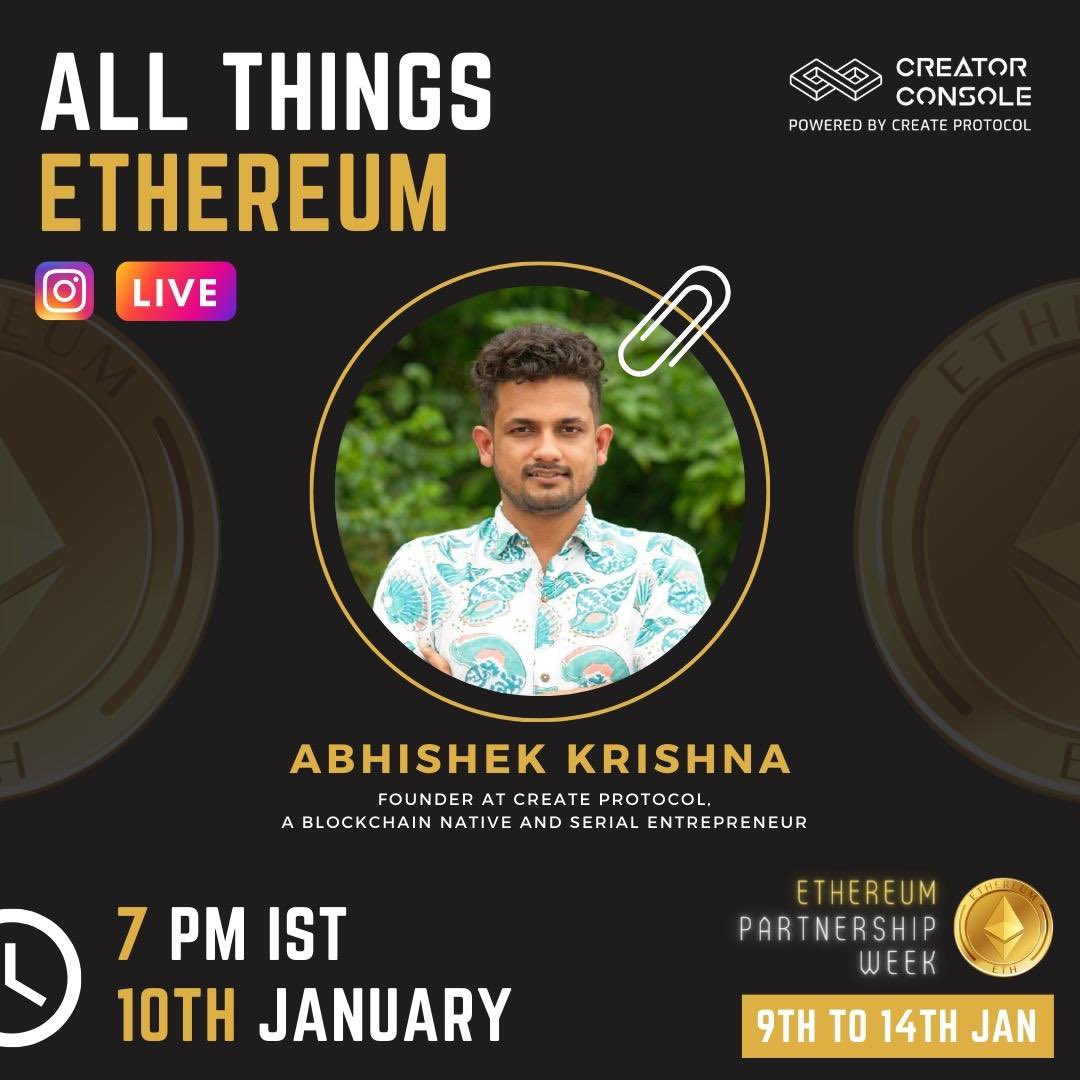 CreateProtocol's tweet photo. Fellas, letโs welcome our Founder & Chief Architect of Creator Console,
Abhishek Krishna, @abhicris, who will be talking to our host for the day, @YashikaChugh4 on โALL THINGS ETHEREUMโ as part of our ongoing #EthereumPartnershipWeek.
Join us LIVE at 7 PM IST on @instagram https://t.co/BRP6Vd2t1U