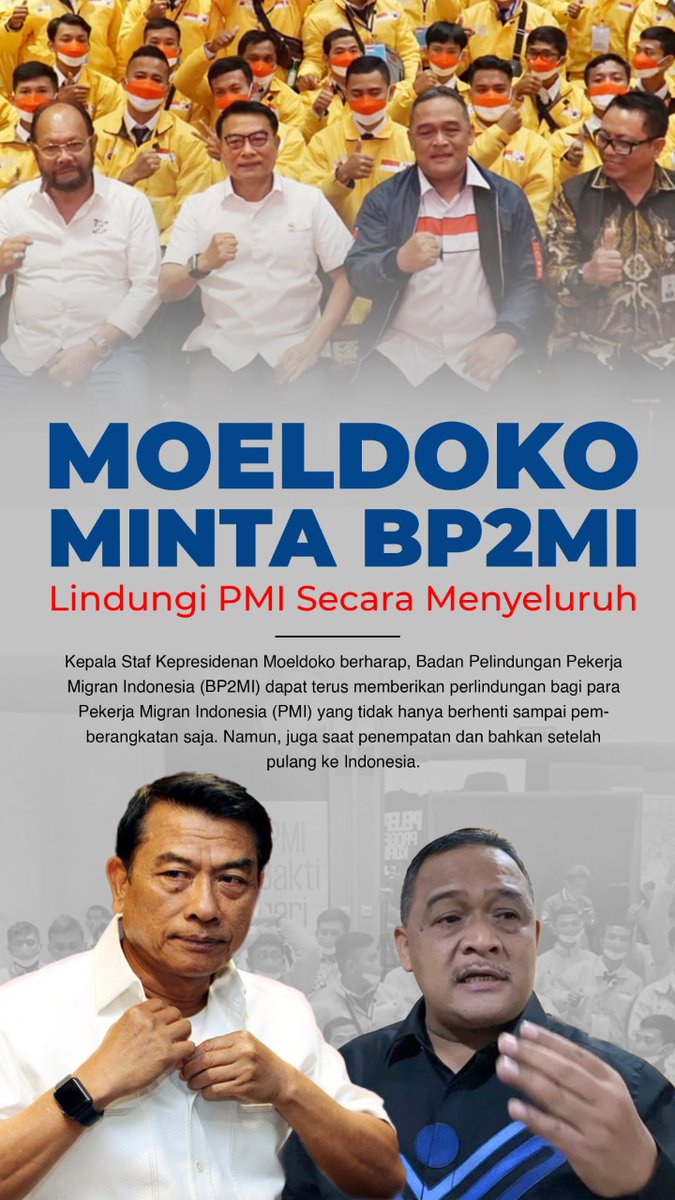 Ndryastoeti Andri (@ndryastoeti313) on Twitter photo KSP <a href="/Dr_Moeldoko/">Dr.H.Moeldoko</a> mengapresiasi @bp2mi_ri dalam upaya kepada PMI Melalui Peraturan Badan {Perban) 09/2022
Dengan harapan, penguatan yang dibangun akan mampu meningkatkan realisasi penempatan PMI secara prosedural
<a href="/KSPgoid/">Kantor Staf Presiden</a>
<a href="/benny_rhamdani_/">Kepala BP2MI</a>
#MoeldokoApresiasiKinerjaBP2MI KSP <a href="/Dr_Moeldoko/">Dr.H.Moeldoko</a> mengapresiasi @bp2mi_ri dalam upaya kepada PMI Melalui Peraturan Badan {Perban) 09/2022
Dengan harapan, penguatan yang dibangun akan mampu meningkatkan realisasi penempatan PMI secara prosedural
<a href="/KSPgoid/">Kantor Staf Presiden</a>
<a href="/benny_rhamdani_/">Kepala BP2MI</a>
#MoeldokoApresiasiKinerjaBP2MI
