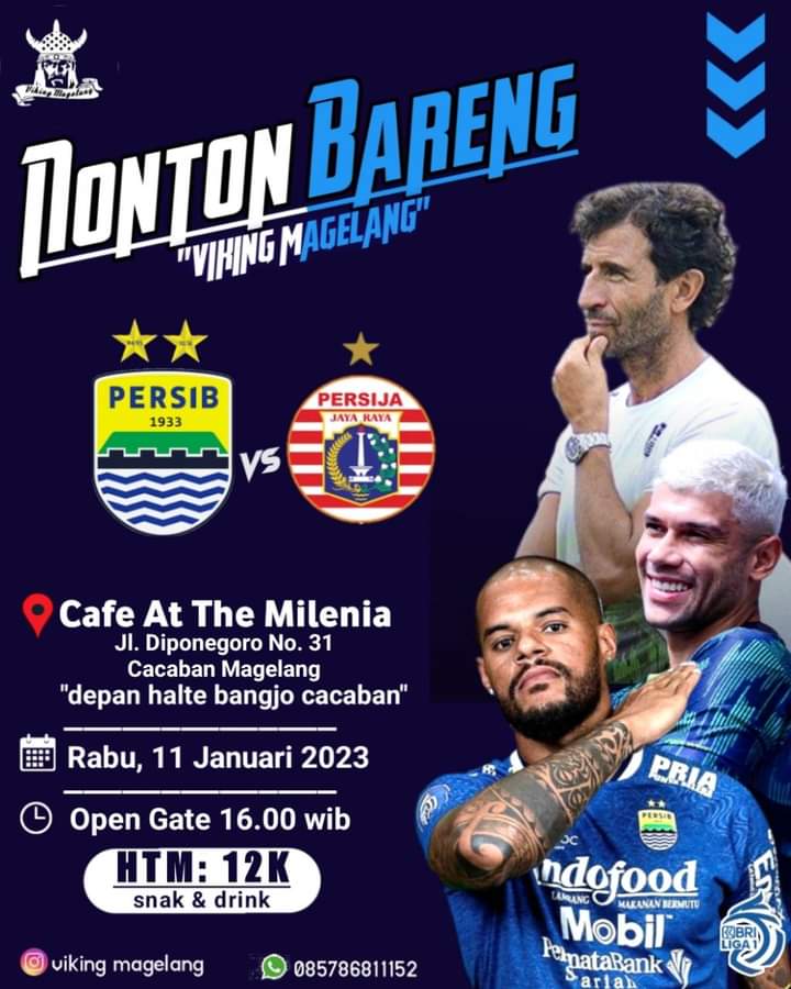 NONTON BARENG
"viking magelang"

PERSIB vs PERSIJA

Rabu, 11 Januari 2023
Open Gate: 16.00 Wib
Lokasi: Cafe At The Milenia
(depan halte bangjo cacaban)

HTM: 12k (snak &amp; drink)

All Out 🗣️🥁
Full Atribute Persib 💙