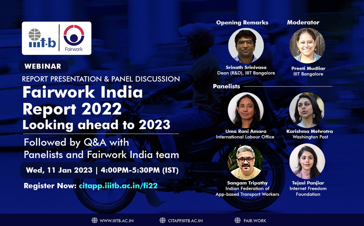 The Fairwork India team invites you to a presentation of the Fairwork India 2022 Report and a panel discussion, followed by a Q&A session with the panelists and the team. 11 Jan 2023, 4 PM IST Registration (open & mandatory): citapp.iiitb.ac.in/fi22/ @citappsays @TowardsFairWork