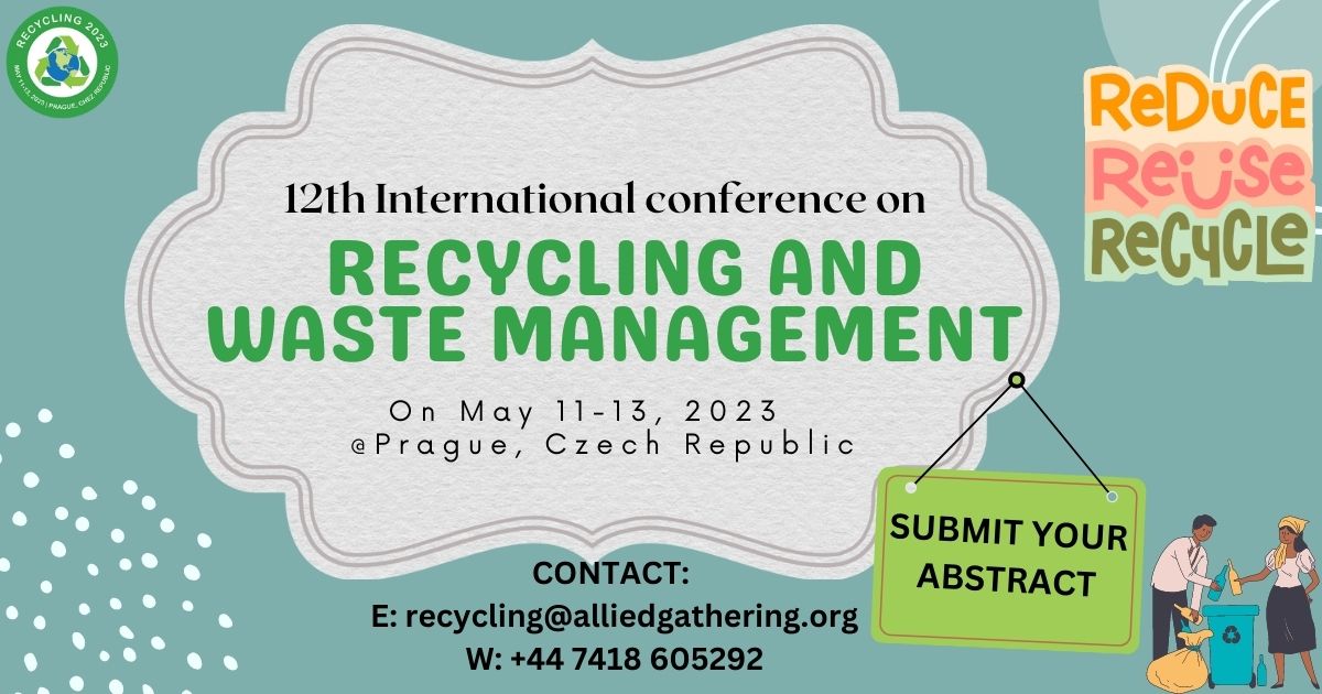recycling2023's tweet photo. Save your Spot in #Recycling conference by submitting your  abstract. Visit our website: https://t.co/OaDkb950sO
#recycling2023 #climatechange #wastemanagement #environment #pollutioncontrol https://t.co/KwvHpryMPn