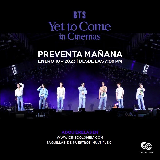 Hoy martes, 10 de enero-2023 a las 7:00 pm inicia la preventa de boletas a través del  Portal o de forma presencial en las taquillas de Cine Colombia. 

        CUPO LIMITADO