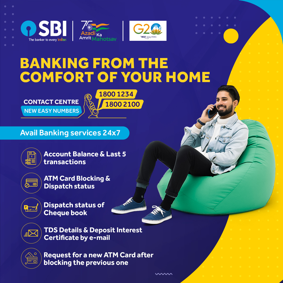 Why go to the branch when you can just call? 

Call SBI Contact Centre toll-free at 1800 1234 or 1800 2100.

#SBI #SBIContactCentre #AmritMahotsav #AzadiKaAmritMahotsavWithSBI