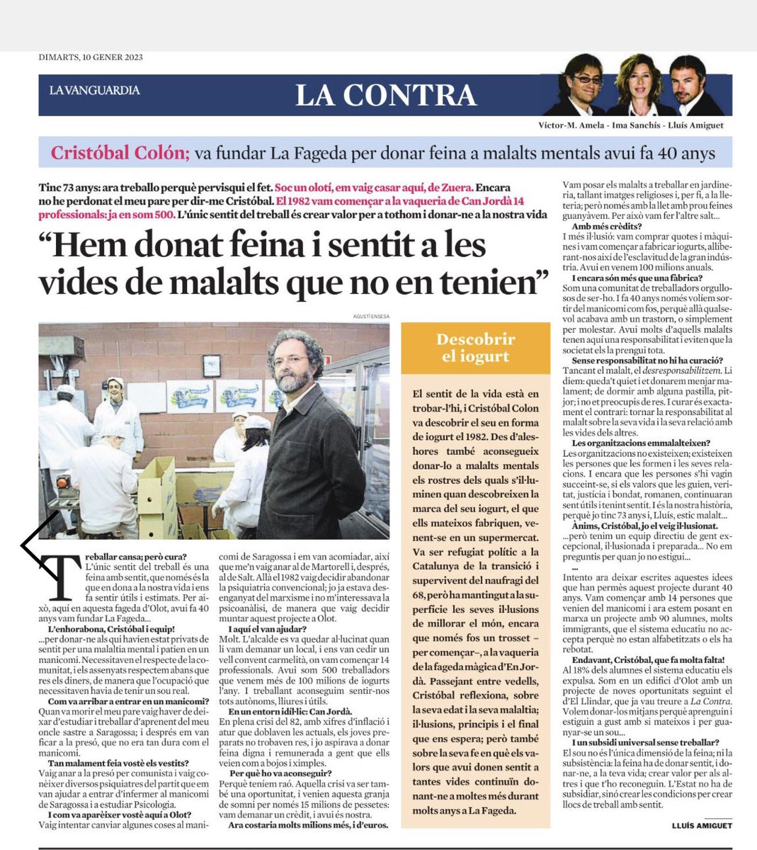 “L’únic sentit del treball és una feina amb sentit” Cristobal Colón, fundador de la <a href="/fageda/">La Fageda</a>. Una magnífica CONTRA de <a href="/LluisAmiguet/">Lluís Amiguet</a> a <a href="/LaVanguardia/">La Vanguardia</a> 🔝🔝🔝