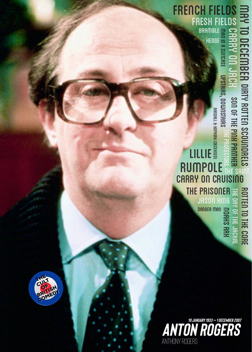 CultOfBritCom's tweet photo. #BOTD 1933 in #Wisbech
A star of Stage, TV and Film…
#AntonRogers
#FreshFields #FrenchFields #MayToDecember #CarryOnCruising #RottenToTheCore #CarryOnJack #DirtyRottenScoundrels #TheDayOfTheJackal #NoahsArk https://t.co/zRtoHmIqFe