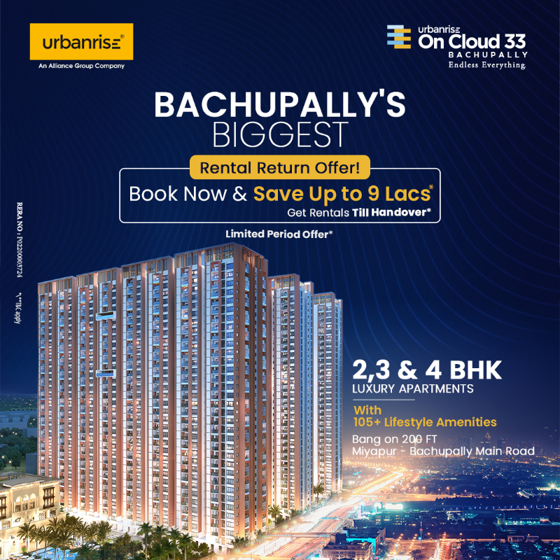 UrbanriseOC33's tweet photo. 2, 3 &amp; 4 BHK Luxury Flats at Bachupally comes with an added advantage. Experience Luxury. Book now and save up to 9 Lacs* with Rental Return Offer.