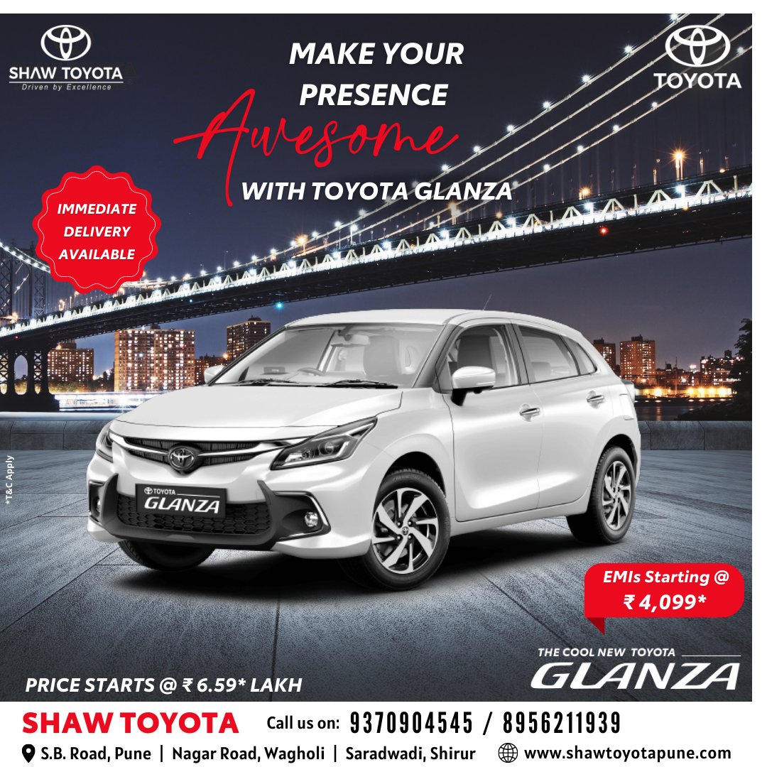 shaw_toyota's tweet photo. Make your presence Awesome with Toyota Glanza #BookNow 
Price Starts @ ₹ 6.59 Lakh*
EMIs Starting @ ₹ 4,099*

🌐 https://t.co/vmYALRWrb0
☎ 8669958955

*T&amp;C Apply
#ForYouWeAre #ShawToyota #ToyotaIndia #ToyotaGlanza #awesome #Glanza #PuneCity #specialoffer #FinanceScheme #LowEMI https://t.co/NwvwSxuMlE