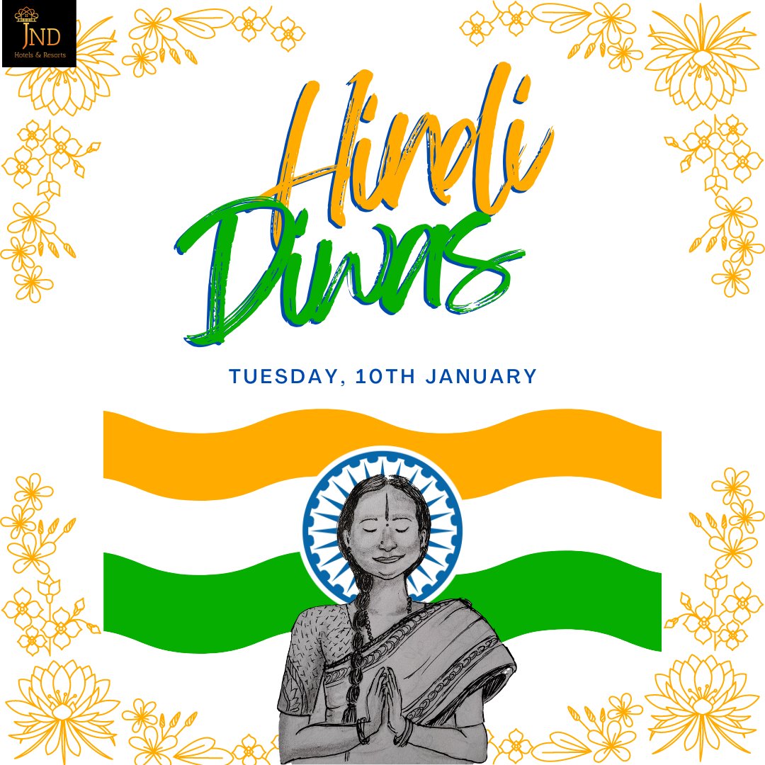 Jndhotels's tweet photo. हिंदुस्तान की शान है हिंदी 
हर हिंदुस्तानी की पहचान है हिंदी 
विश्व हिंदी दिवस २०२३ की शुभकामनाएं 
#hindidiwas https://t.co/2NubgFH8yI