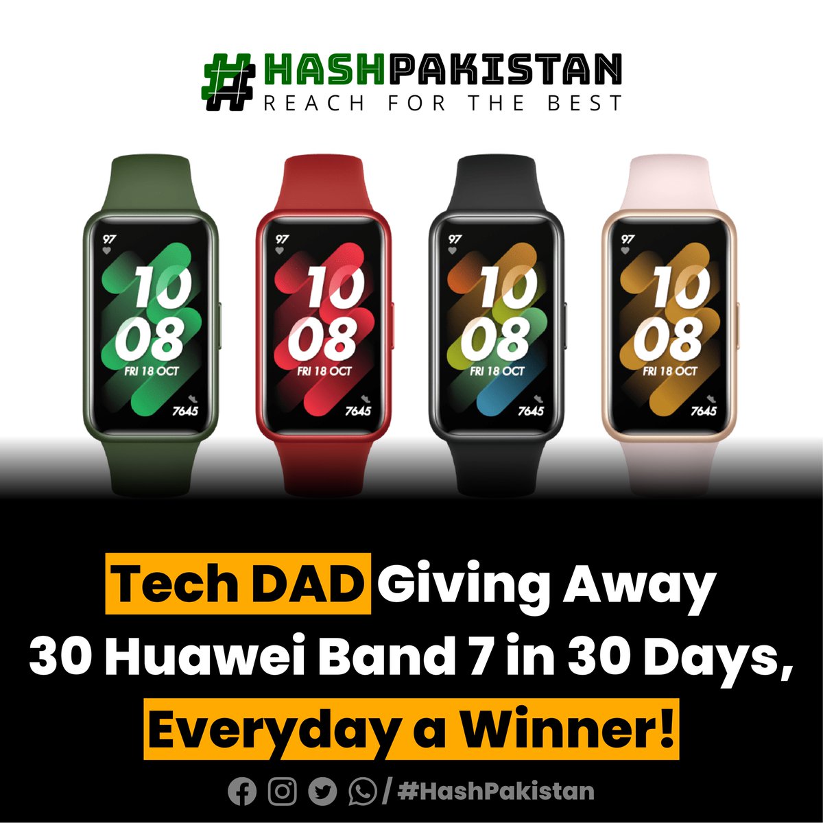 HashPakistan47's tweet photo. Tech Dad is Giving away 30 #Huawei Band 7 in 30 #days. Huawei Band 7-Affordable Fitness #Tracker With Lots of #Features ... a 5-minute charge can #give #you a battery #boost of #up to 2 days.
..
#hashpakistan #dailyupdate #dailynews #LatestNews #facebookpost #TechDad #giving https://t.co/ipXUWYRBsb