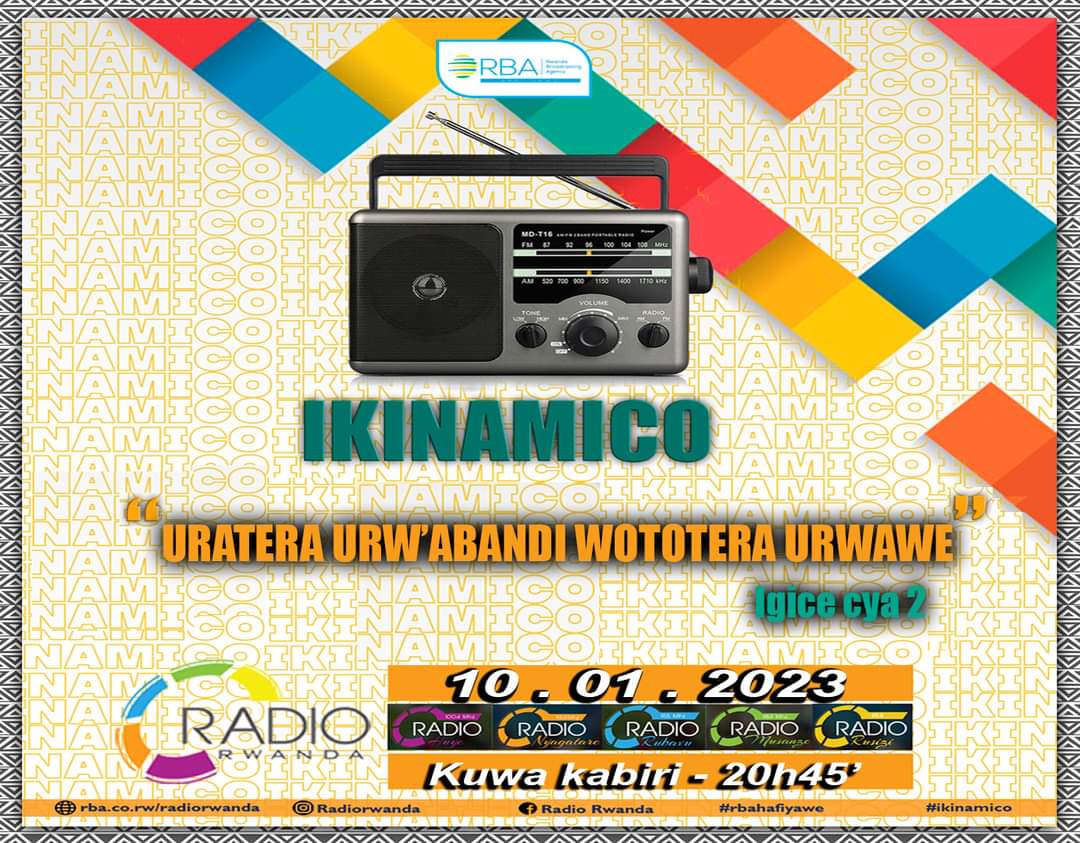 𝗢𝘀𝗲́𝗲 𝗡𝗞𝗨𝗥𝗜𝗞𝗜𝗬𝗜𝗠𝗔𝗡𝗔🇷🇼 on Twitter "RT Radiorwanda_RBA Iri joro 20h45
