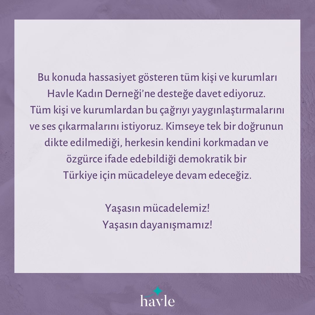 HavleKadin's tweet photo. Havle Kadın Derneği olarak dayanışma çağrımızdır! https://t.co/cSj0tYBeNr