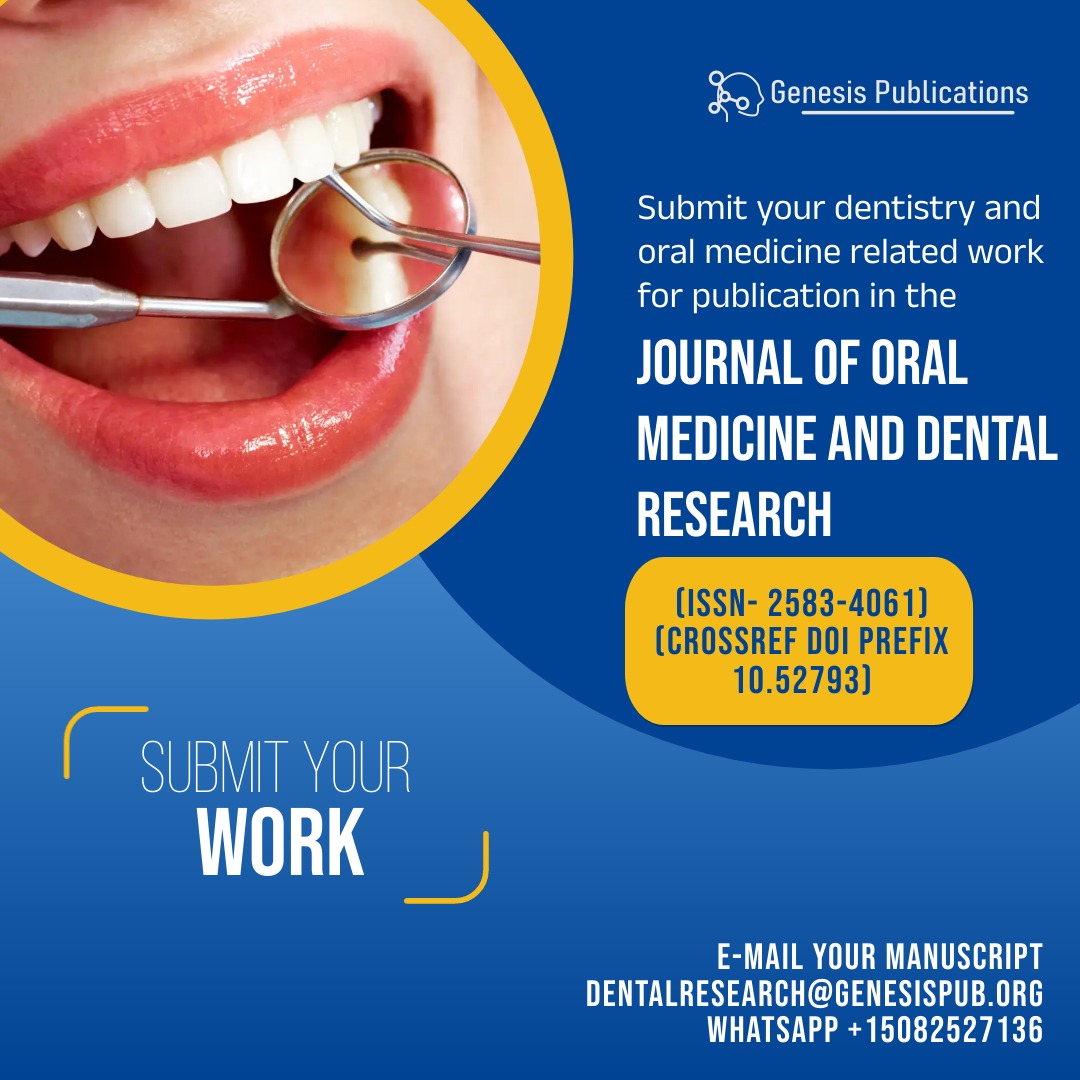 Call for papers for Journal Of Oral Medicine And Dental Research [ISSN: 2583-4061]

Submit to dentalresearch@genesispub.org

Visit: lnkd.in/eiqGefz

Grab best services

#research #medicine #health #journals #dentistry #medicalsciences #manuscript #oralcare #oralresearch
