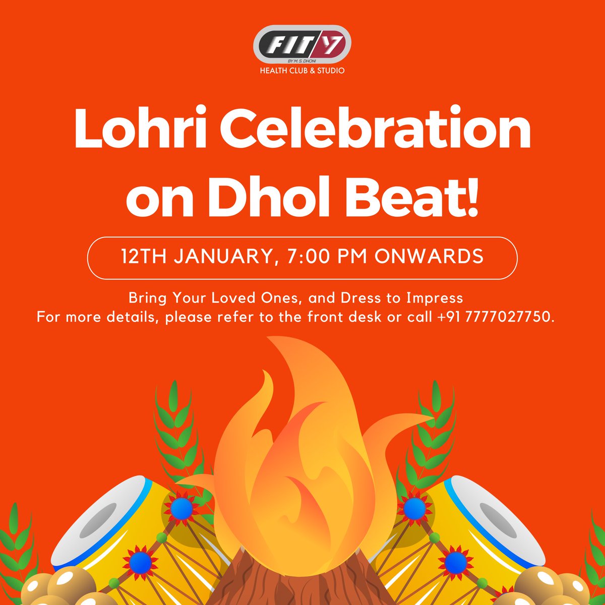 Get Ready to Celebrate Lohri at @fit7vasantkunj with Dhol Beats and Bhangra! 
🎉 Bring your loved ones! 👨‍👩‍👦
—
For more details, please refer to the front desk or Call +91 7777027750.
—
#Lohri #lohricelebration #fit7vasantkunj #dholbeats #bhangra #vasantkunj