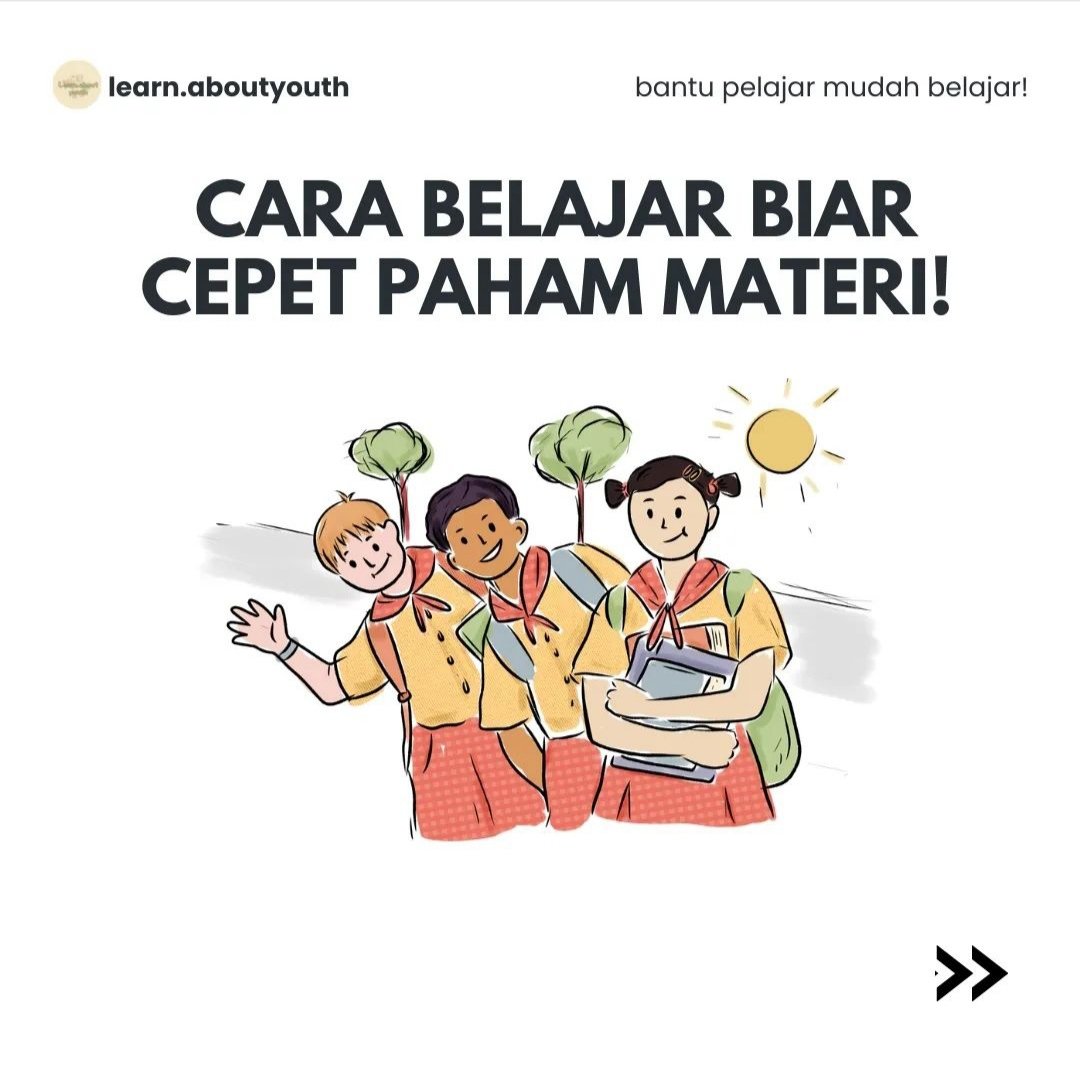 “Udah niat belajar pake banget, tapi ga pernah paham sama materinya“

— Sebuah tips