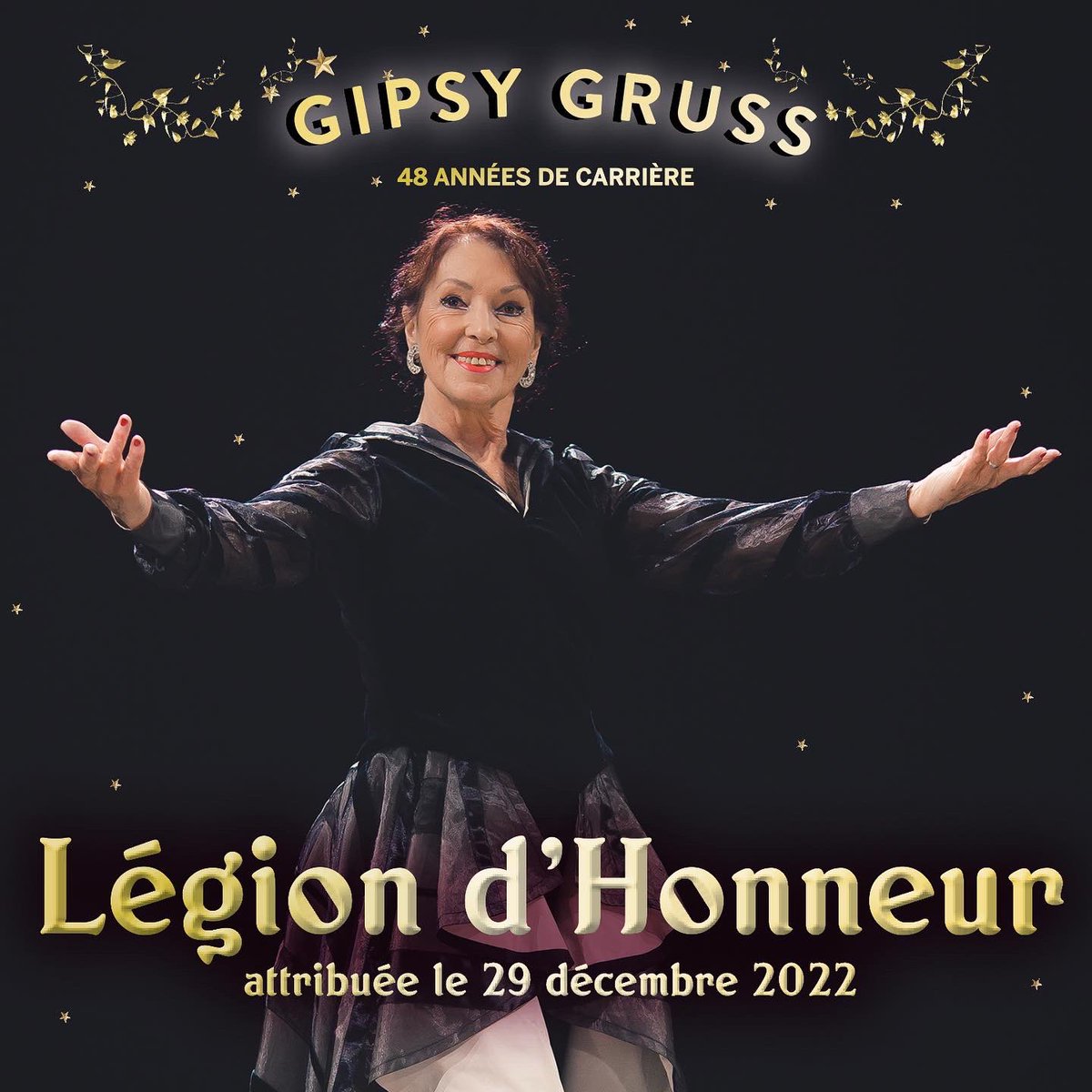 Nous avons l'immense honneur et la joie de vous annoncer que, par décret de M. le Président de la République, Madame Gipsy Gruss (, née Camilla Bouglione) est nommée à l'ordre de la Légion d'honneur, au grade de chevalier.