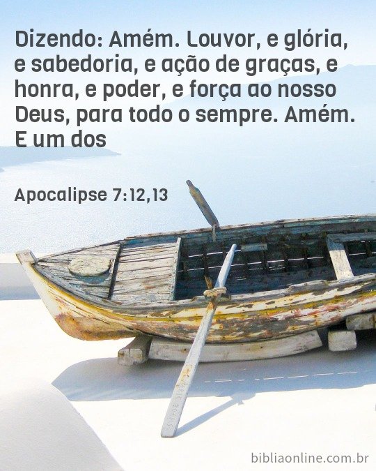 Apocalipse 7:12,13 Honrai a Deus, você pode adorá-LO!