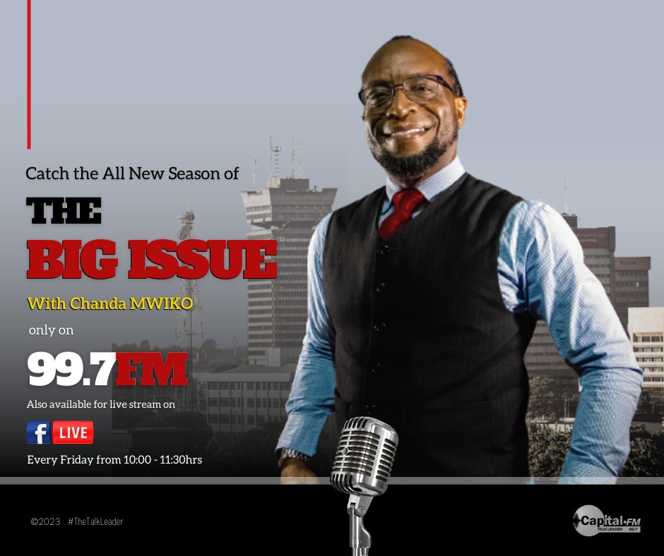 Tune in every Friday and be part of the conversation as <a href="/chandaMWIKO/">chanda MWIKO🇿🇲🇿🇦</a> talks to different persons of influence and tackles various topics of national interest in an All New Season of #The_Big_Issue.

#CapitalFM997 | #TheTalkLeader | #997FM