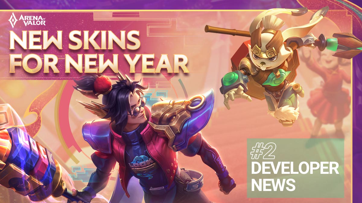 📰Developer News📰

▎New skins for the New Year

We are rolling out the New Year skins to welcome another wonderful year!

Have you received blessings from the heroes? 🌟🌟

Get ready to start a new journey with them!

#AoV #ArenaofValor #newpatch