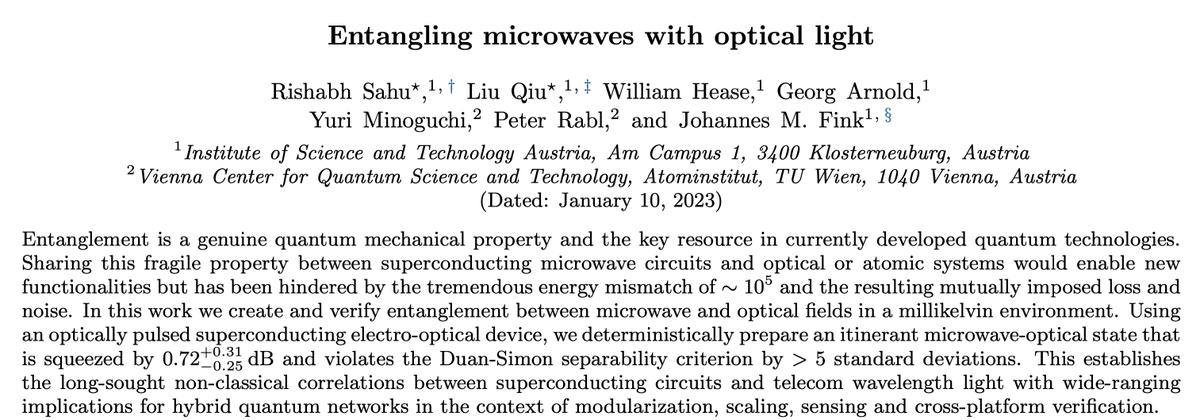 We did it! 

We entangled photons you can see (actually 1550 nm) with those e.g. your mobile phone uses (a few GHz).

This is tricky, because light and superconductors (needed for quantum microwave circuits) do not like each other => loss and noise!

arxiv.org/abs/2301.03315
🧵/1