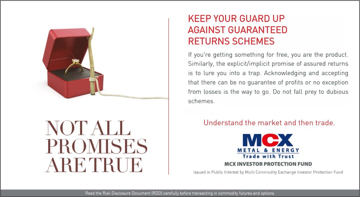 MCXIndialtd's tweet photo. NOT ALL PROMISES ARE TRUE - Do not fall prey to dubious schemes #assuredreturn #scheme #returns https://t.co/V5YIBK8M1a