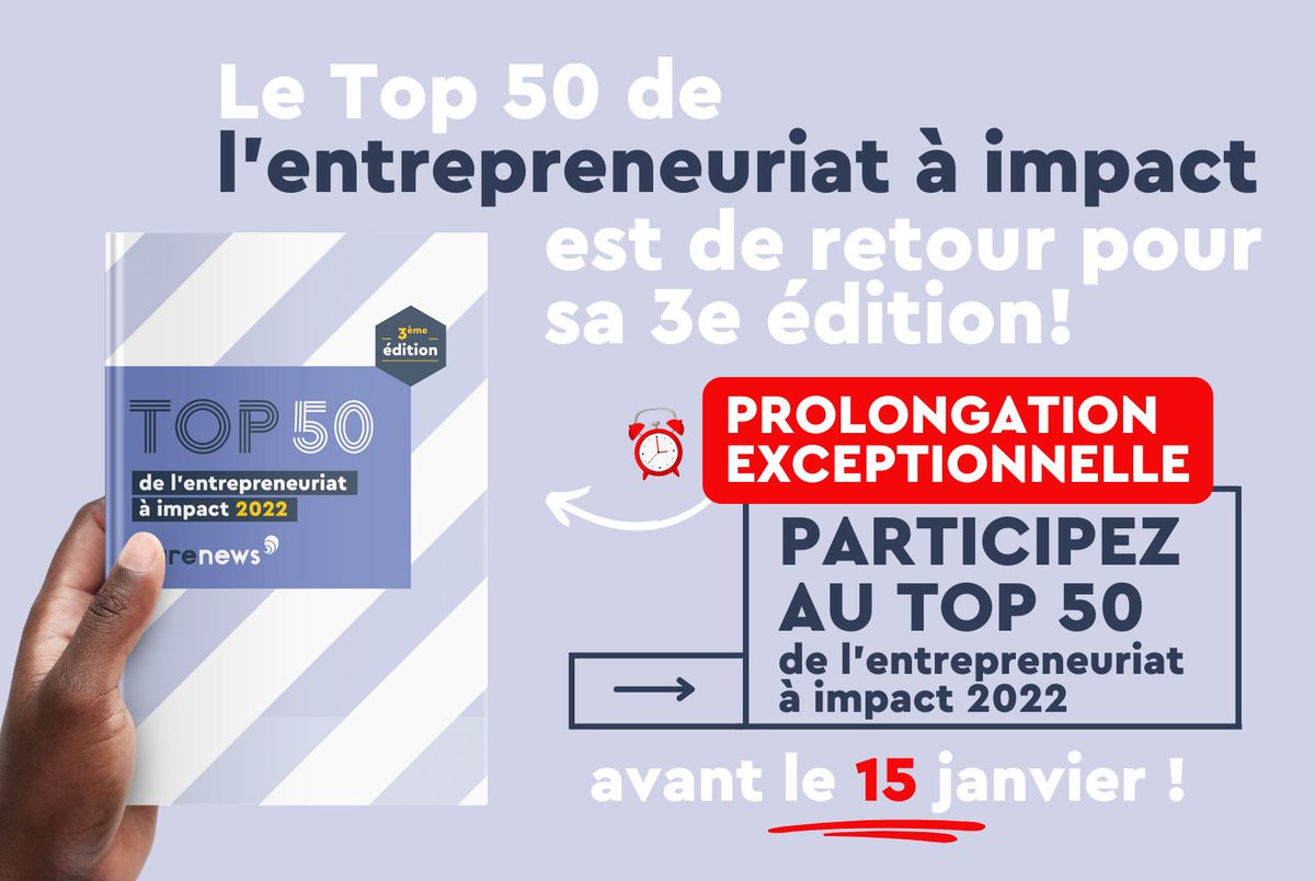 ⏱️🔝 Plus que 5 jours pour candidater à la 3e édition du Top 50 de l'entrepreneuriat à impact de @CarenewsCom 👉 contenu.carenews.com/participez-au-…