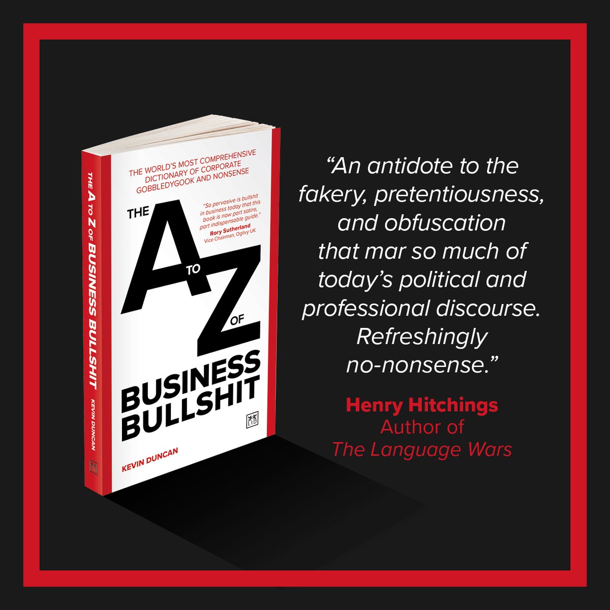 lidpublishing's tweet image. ⭐ Glowing praise for The A-Z of Business Bullshit, by @KevinDuncan, from Henry Hitchings, Author of The Language Wars

➡️ Get your copy: lidpublishing.com/book/the-a-z-o…

#businesscommunication #businessjargon #business #businessbooks #SharingKnowledge #bookrecommendation