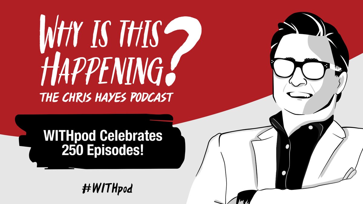 🎈🎉 🎆 We're delighted to celebrate 250 #WITHpod w/<a href="/chrislhayes/">Chris Hayes</a> episodes. Thank you, thank you, thank you! You all helped us celebrate- take a listen:

link.chtbl.com/H1_0J49V?sid=tw