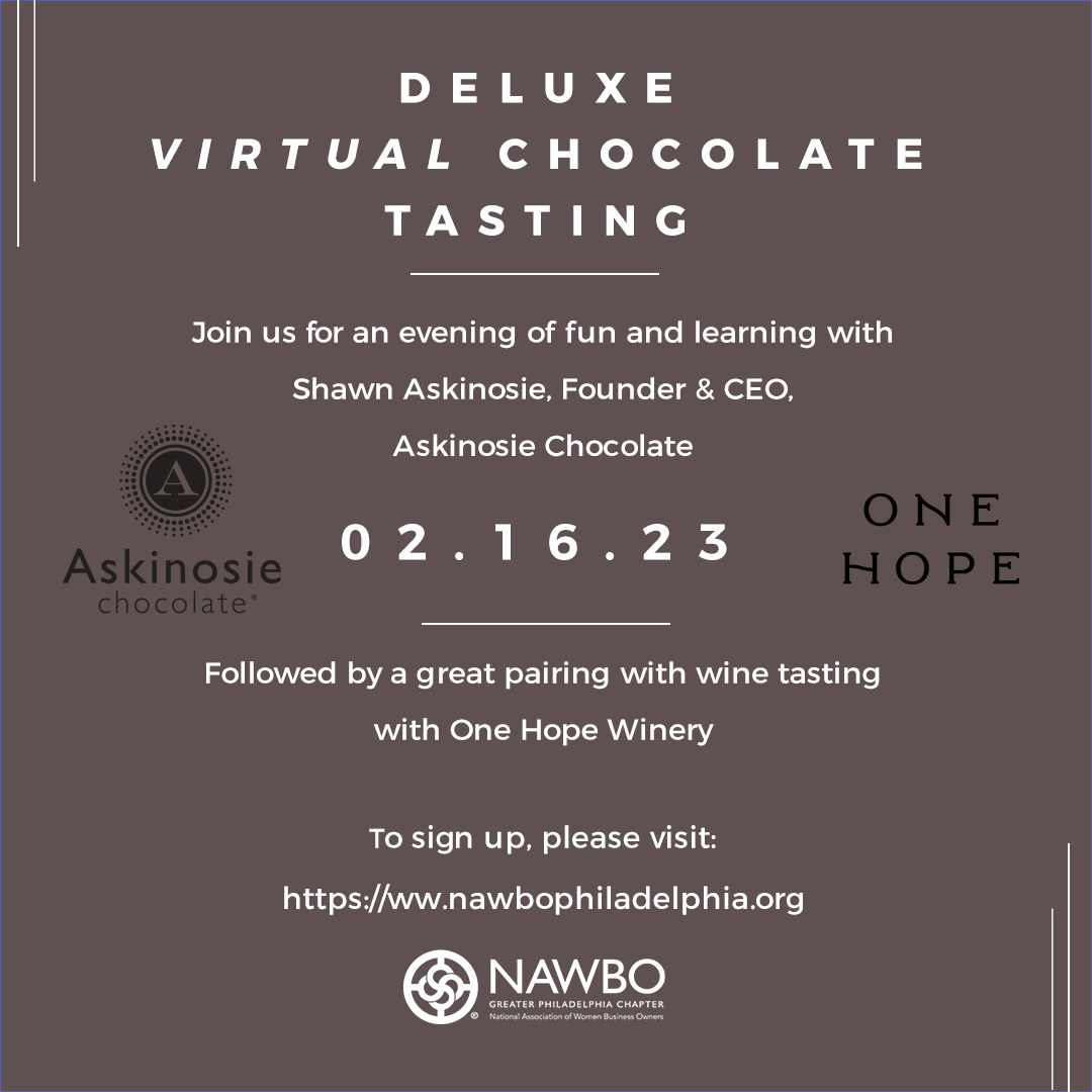 Join us on Thursday, February 16th, at 6 pm for a unique virtual chocolate and wine-tasting event hosted by our Philadelphia chapter - <a href="/NAWBOPhilly/">NAWBO Philadelphia ♀️</a>. <a href="/askinosie/">Askinosie Chocolate</a> will provide chocolate, and <a href="/ONEHOPEWINE/">ONEHOPE Wine</a> will supply wine. Register today - bit.ly/3Gvxqkv #nawbophilly