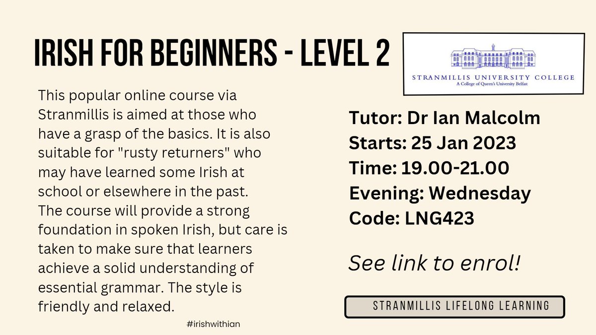 If you already have a little Irish why not challenge yourself and learn some more in 2023! This online course via Stranmillis is perfect for improvers and rusty returners. Here's the link: eshop.stran.ac.uk/beginners-iris…
