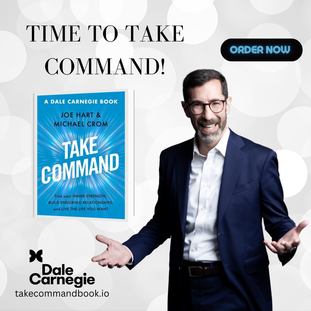 I am thrilled to announce that our newest Dale Carnegie book, TAKE COMMAND, is now available to order in all major bookstores. 

The book is an invitation to take command of your thoughts, emotions, relationships, and future.

Let's begin this journey.

takecommandbook.io